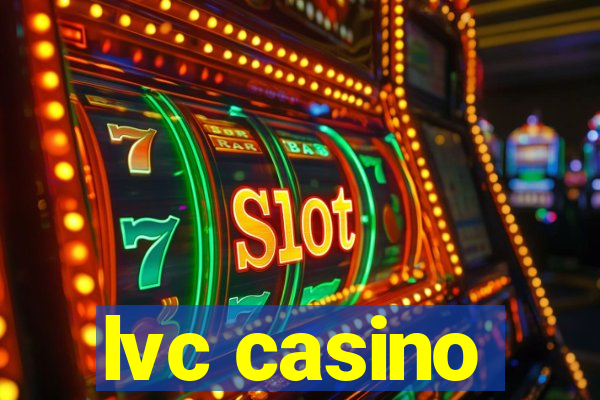 lvc casino